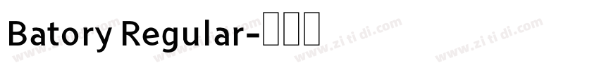 Batory Regular字体转换